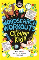 Chris Dickason, Dickason Chris, Gareth Moore - Wordsearch Workouts for Clever Kids®