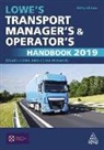 David Lowe, David Pidgeon Lowe, Clive Pidgeon - Lowe''s Transport Manager''s and Operator''s Handbook 2019