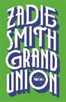 Zadie Smith, ZADIE SMITH - Grand Union