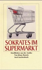 Klaus Bartels - Sokrates im Supermarkt
