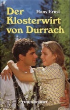 Hans Ernst - Der Klosterwirt von Durrach