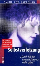 Dee Cox, Jacqui Saradjian, Gerrilyn Smith - Selbstverletzung