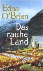 Edna O'Brien - Das rauhe Land