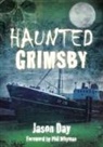Jason Day, Jason Day - Haunted Grimsby