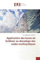 Fernand Kuiebove Pefireko - Application des bases de Gröbner au decodage des codes multicycliques
