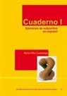 María Pilar Larrañaga - Cuaderno I. Ejercicios de subjuntivo en español. Vol.1