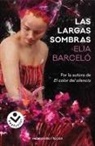 Elia Barceló - Las largas sombras