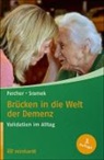 Petr Fercher, Petra Fercher, Gunvor Sramek - Brücken in die Welt der Demenz