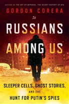 Lou Areroc, Gordon Corera, Gordon Correra - Russians Among Us