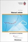 Peter Albisser, Voisard Christophe - Manuel météo : pour randonneurs et alpinistes