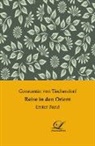 Constantin Von Tischendorf, Constantin Von Tischendorf - Reise in den Orient