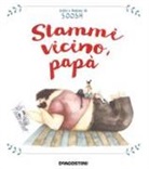 Soosh - Stammi vicino, papà