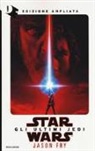 Jason Fry - Star Wars. Gli ultimi Jedi