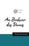Émile Zola - Au Bonheur des Dames : fiche de lecture et analyse complète de l'oeuvre