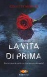 Colette Mcbeth - La vita di prima