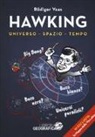 Rüdiger Vaas, G. Schulz - Hawking per tutti. Universo, spazio, tempo. Con poster