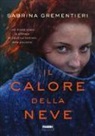 Sabrina Grementieri - Il calore della neve