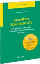Hans-Joachim Schmidt - Grundkurs Schulrecht - 14: Grundkurs Schulrecht XIV