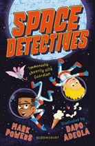 Mark Powers, Powers Mark, Dapo Adeola - Space Detectives