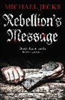 Michael Jecks (old?), Michael Jecks - Rebellion's Message