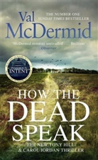 CJMB Limited, Val McDermid - How the Dead Speak