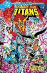 George Perez, Marv Wolfman, Marv/ Perez Wolfman - New Teen Titans Vol. 10