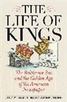 Frederic B. (EDT)/ Broening Hill, Frederic B. Broening Hill, Stephens Broening, Broening Stephens, Frederic B Hill, Frederic B. Hill... - Life of Kings