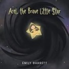 Emily Barrett - Acel, the Brave Little Star