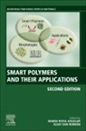 Maria Rosa Aguilar, Maria Rosa (Institute of Polymer Science Aguilar, MariaRosa Aguilar, Maria Rosa Aguilar, Maria Rosa (Institute of Polymer Science and Technology (ICTP) Aguilar, Aguilar Maria Rosa... - Smart Polymers and Their Applications
