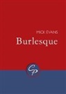 Mick Evans - Burlesque