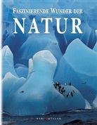 Robert J. Moore - Faszinierende Wunder der Natur