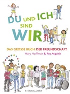 Mary Hoffman, Ros Asquith - DU und ICH sind WIR