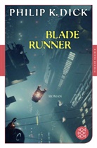 Philip K Dick, Philip K. Dick - Blade Runner