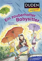 Alexandra Fischer-Hunold, Elke Broska - Ein zauberhafter Babysitter
