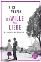 Dr. Elke Vesper, Elke Vesper, Elke (Dr.) Vesper - Der Wille zur Liebe