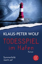 Klaus-Peter Wolf - Todesspiel im Hafen