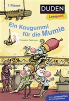 Christian Tielmann, Alexander Knorre, Alexander von Knorre - Ein Kaugummi für die Mumie