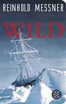 Reinhold Messner - Wild