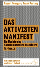 Fran Partnoy, Frank Partnoy, Rupert Younger - Das Aktivisten-Manifest
