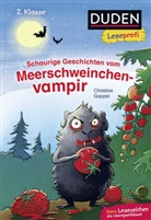 Christine Goppel, Christine Goppel, Christin Goppel, Christine Goppel - Schaurige Geschichten vom Meerschweinchenvampir