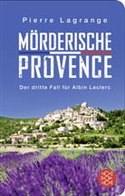 Pierre Lagrange - Mörderische Provence