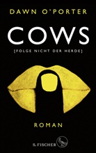 Dawn O'Porter - Cows