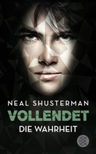 Neal Shusterman - Vollendet - Die Wahrheit