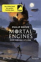 Philip Reeve - Mortal Engines - Der Grüne Sturm