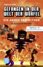 Fabian Lenk, Vincent Eckert - Gefangen in der Welt der Würfel. Die Armee der Wither