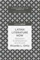 Ricardo L Ortiz, Ricardo L. Ortiz - Latinx Literature Now