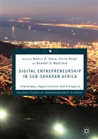 Elvir Bolat, Elvira Bolat, Nnamdi O. Madichie, Nnamdi O Madichie, Nasiru D. Taura - Digital Entrepreneurship in Sub-Saharan Africa