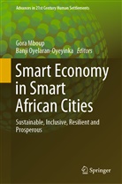 Gor Mboup, Gora Mboup, Oyelaran-Oyeyinka, Oyelaran-Oyeyinka, Banji Oyelaran-Oyeyinka - Smart Economy in Smart African Cities
