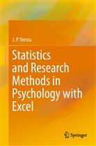 J P Verma, J. P. Verma, J.P. Verma - Statistics and Research Methods in Psychology with Excel