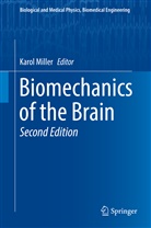 Karo Miller, Karol Miller - Biomechanics of the Brain